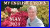 May_In_Flower_Tour_My_English_Garden_2024_01_ed