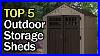 Top_5_Best_Outdoor_Storage_Sheds_In_2023_01_sy
